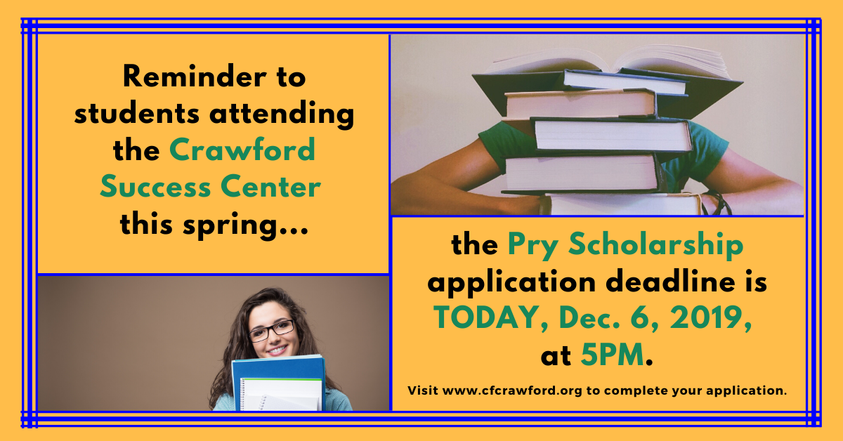 2020 Spring Semester deadline for the Pry Scholarship is today at 5PM